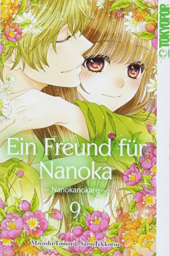 Ein Freund für Nanoka - Nanokanokare 09 von TOKYOPOP GmbH