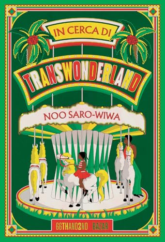 In cerca di Transwonderland. Il mio viaggio in Nigeria. Nuova ediz. (Bazar) von 66thand2nd