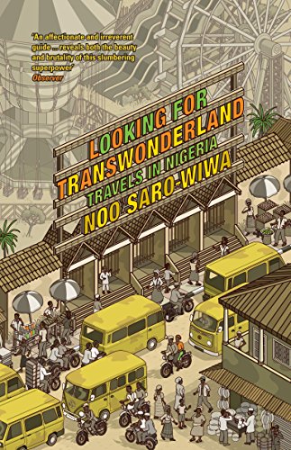 Looking for Transwonderland: Travels in Nigeria von Granta Books