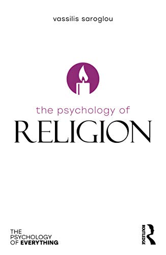 The Psychology of Religion (Psychology of Everything) von Routledge