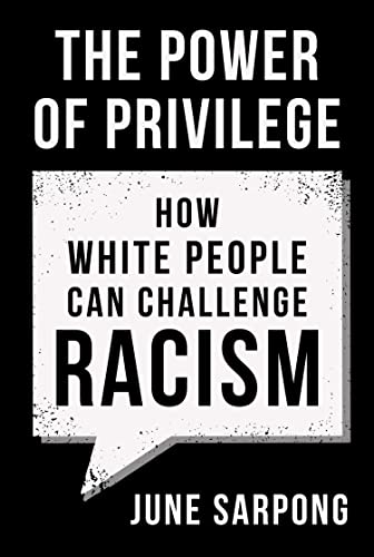 The Power of Privilege: How white people can challenge racism von HQ