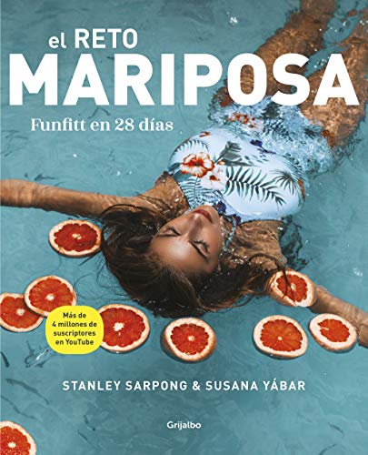El Reto Mariposa. Funfitt En 28 Días / The Butterfly Challenge. Funfitt in 28 Days (Bienestar, salud y vida sana)