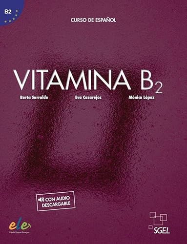 Vitamina B2: Curso de español / Kursbuch mit Code von Hueber Verlag
