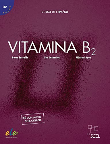 Vitamina B2: Curso de español / Kursbuch mit Code von Hueber Verlag