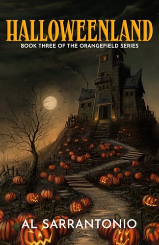 Halloweenland (Orangefield Series, Band 3) von Macabre Ink