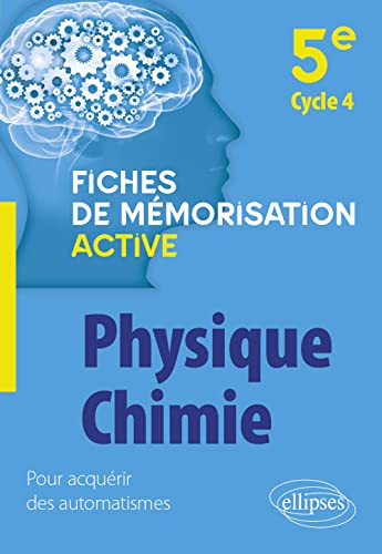 Physique-chimie - 5e cycle 4 (Fiches de mémorisation active)
