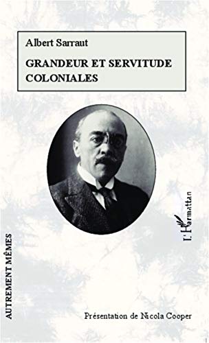 Grandeur et servitude coloniales von L'HARMATTAN