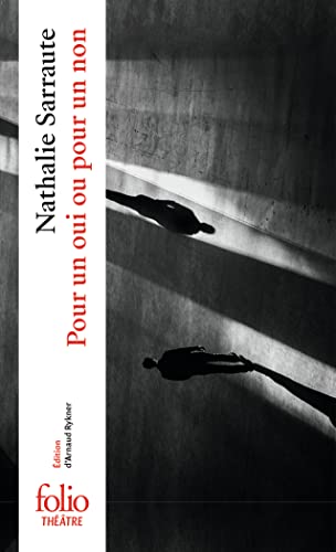 Pour un oui ou pour un non: Agrégation 2024 (Folio Theatre)