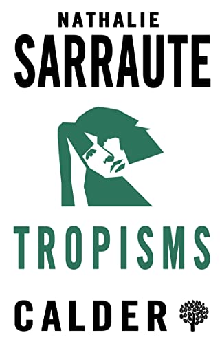Tropisms: Nathalie Sarraute