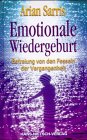 Emotionale Wiedergeburt: Befreiung von den Fesseln der Vergangenheit von Nietsch, H