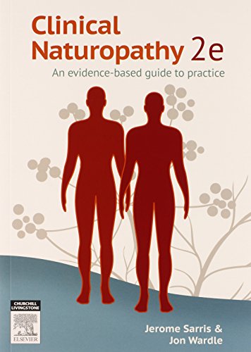 Clinical Naturopathy: An evidence-based guide to practice von Churchill Livingstone