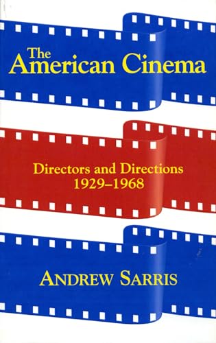 The American Cinema: Directors And Directions 1929-1968 von Da Capo Press