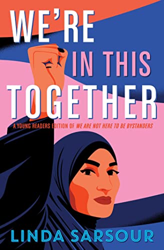 We're in This Together: A Young Readers Edition of We Are Not Here to Be Bystanders von Salaam Reads / Simon & Schuster Books for Young Readers