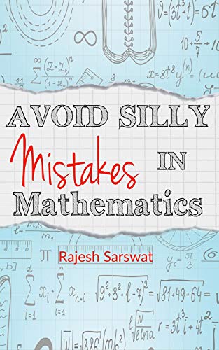 Avoid Silly Mistakes in Mathematics von Independently Published