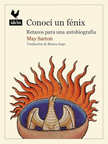 Conocí un fénix: Retazos para una autobiografía (Narrativas) von Gallo Nero Ediciones