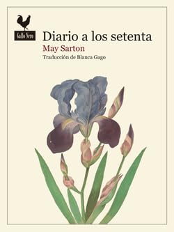 Diario a los setenta (Narrativas, Band 88) von Gallo Nero Ediciones
