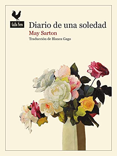 Diario de una soledad (Narrativas, Band 68) von GALLO NERO
