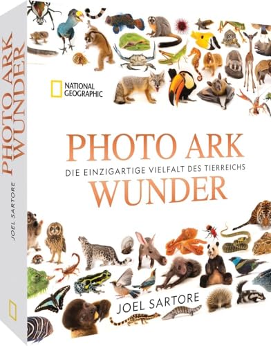 Bildband: Photo Ark Wunder. Die einzigartige Vielfalt des Tierreichs: Mit spektakulären Studio-Nahaufnahmen bedrohter Tierarten. Artenvielfalt gekonnt in Szene gesetzt. von National Geographic Deutschland