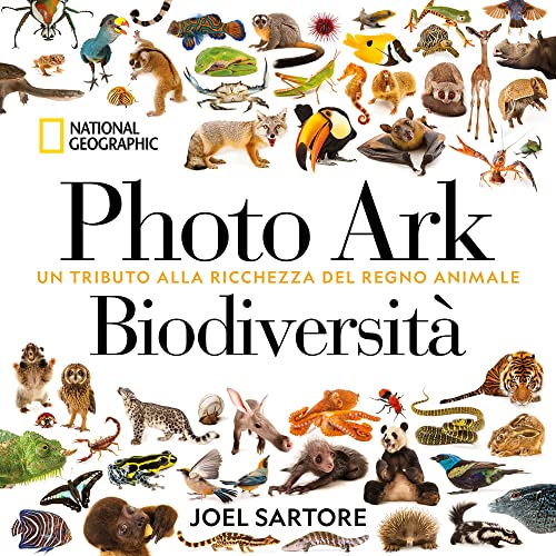 Photo Ark biodiversità. Un tributo alla ricchezza del regno animale. Ediz. illustrata (Fotografia) von White Star