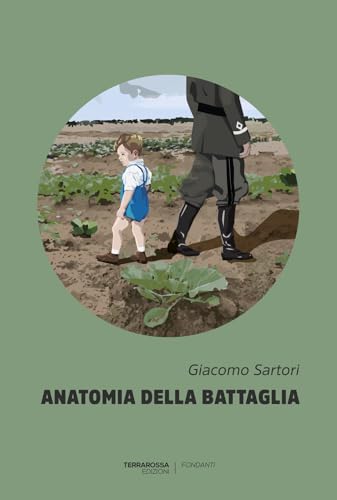 Anatomia della battaglia (Fondanti) von TerraRossa