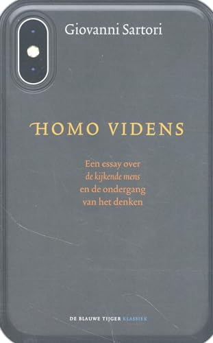 Homo videns: televisie, internet en post-denken (Klassiek) von Blue Tiger Media