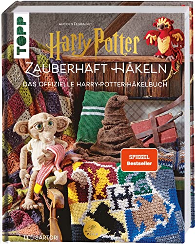 Harry Potter: Zauberhaft häkeln. SPIEGEL Bestseller: Das offizielle Harry-Potter-Häkelbuch. 25 Anleitungen für alle Fans der Harry-Potter-Filme für Anfänger bis Fortgeschrittene