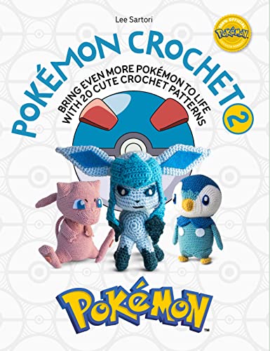 Pokémon Crochet Vol 2: Bring even more Pokémon to life with 20 cute crochet patterns von David & Charles