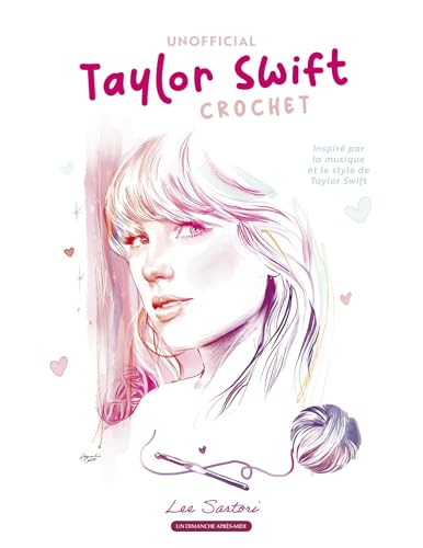 Unofficial Taylor Swift crochet: Inspiré par la musique et le style de Taylor Swift Unofficial Taylor Swift crochet: Inspiré par la musique et le style de Taylor Swift von UDAM