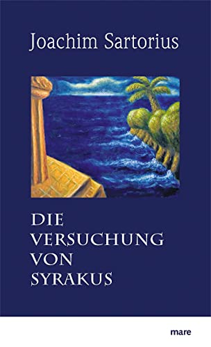 Die Versuchung von Syrakus von mareverlag