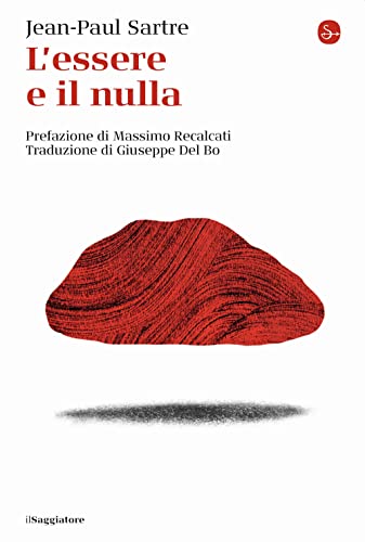 L'essere e il nulla. Nuova ediz. (La cultura) von Il Saggiatore