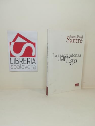 La trascendenza dell'ego (Sartriana)