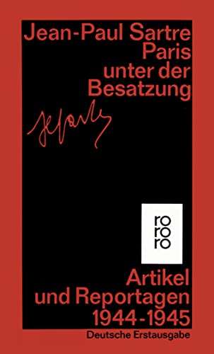 Paris unter der Besatzung: Artikel, Reportagen, Aufsätze 1944 - 1945 Paris unter der Besatzung: Artikel, Reportagen, Aufsätze 1944 - 1945