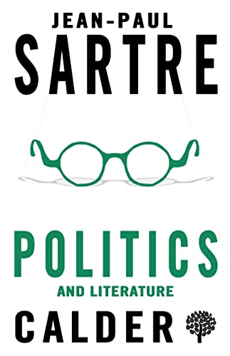 Politics and Literature: Jean-Paul Sartre von Alma Books Ltd