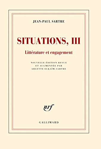 Situations 3 Litterature et engagements: fevrier 1947-avril 1949