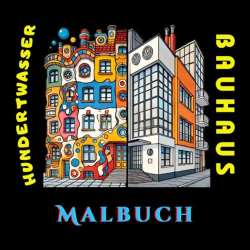 Hundertwasser vs Bauhaus Malbuch von epubli