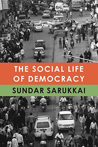 The Social Life of Democracy (India List) von Seagull Books London Ltd