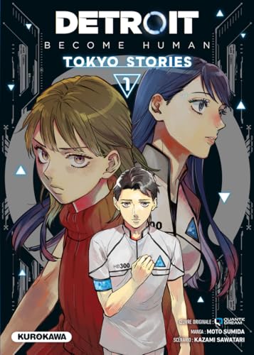 Detroit : Become Human - Tokyo Stories - Tome 1 von KUROKAWA