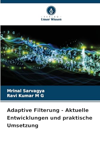 Adaptive Filterung - Aktuelle Entwicklungen und praktische Umsetzung: DE