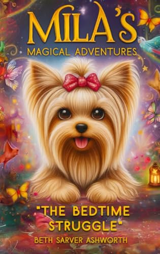 Mila's Magical Adventures: The Bedtime Struggle von Spines