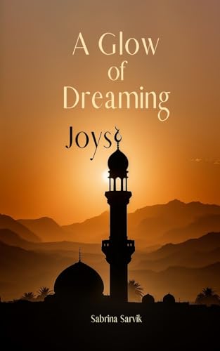 A Glow of Dreaming Joys von Swan Charm Publishing