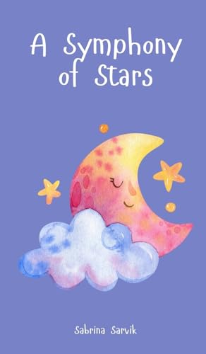 A Symphony of Stars von Swan Charm Publishing