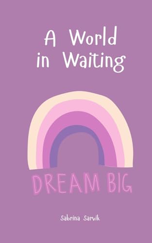 A World in Waiting von Swan Charm Publishing