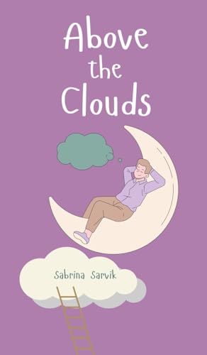 Above the Clouds von Swan Charm Publishing