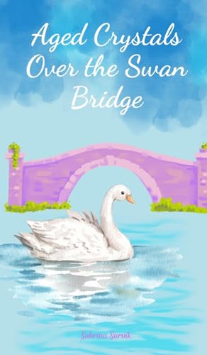 Aged Crystals Over the Swan Bridge von Swan Charm