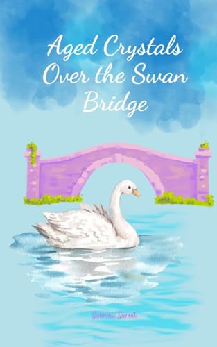 Aged Crystals Over the Swan Bridge von Swan Charm