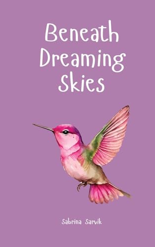 Beneath Dreaming Skies von Swan Charm Publishing