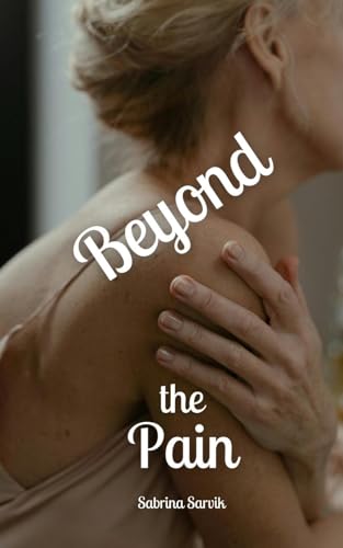 Beyond the Pain von Swan Charm Publishing
