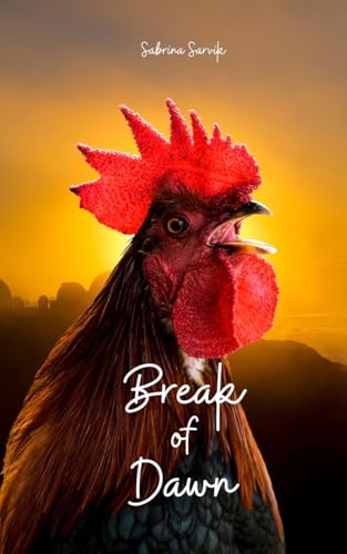 Break of Dawn von Swan Charm Publishing