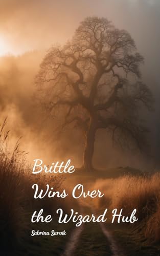 Brittle Wins Over the Wizard Hub von Swan Charm