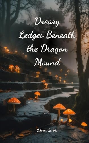 Dreary Ledges Beneath the Dragon Mound von Swan Charm